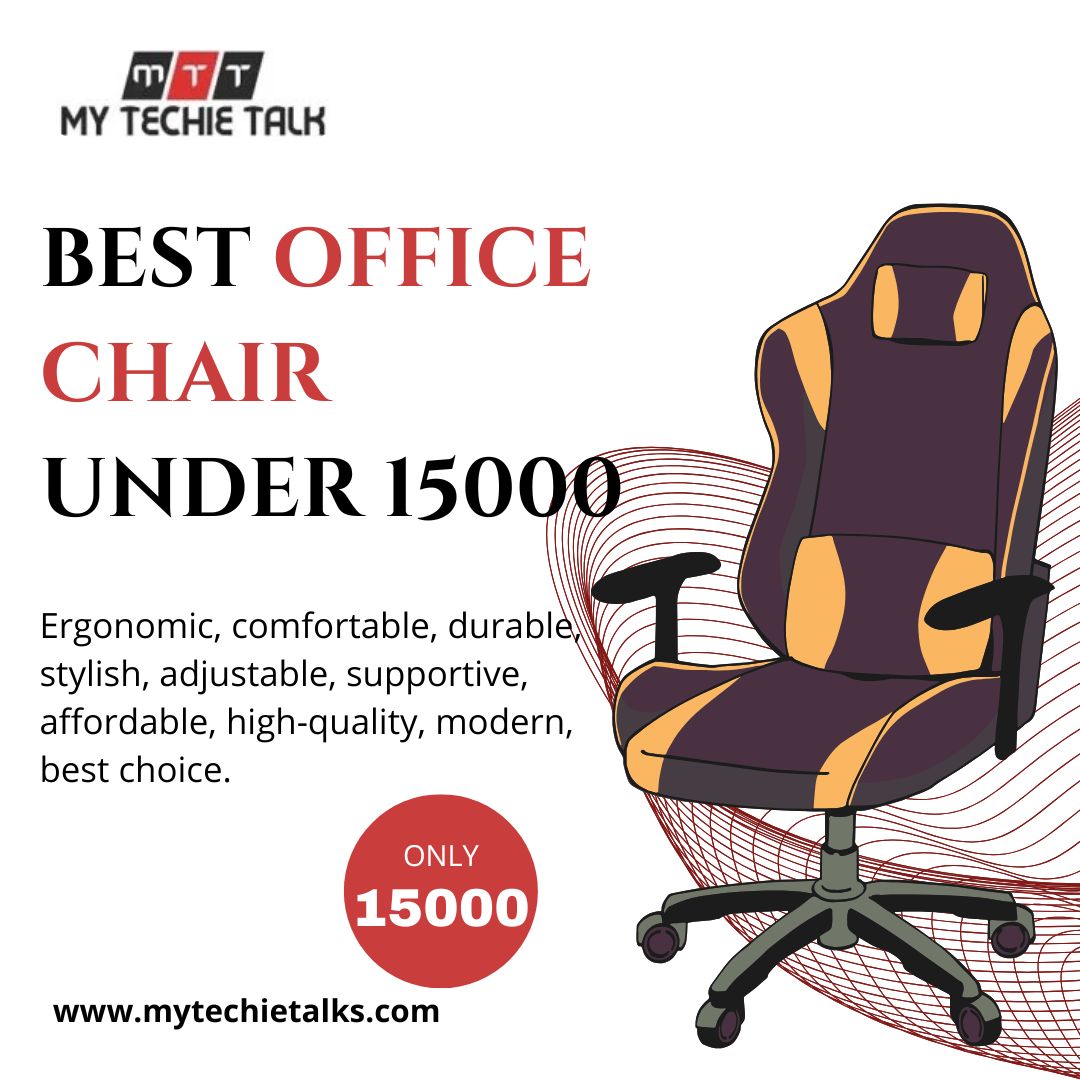 Best Office Chair Under 15000