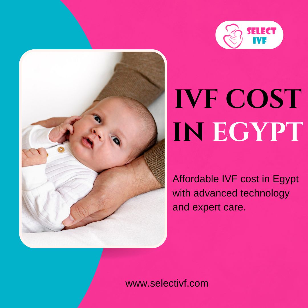 IVF Cost in Egypt