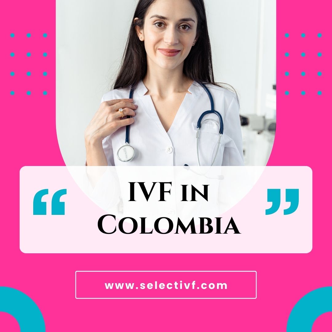 IVF in Colombia