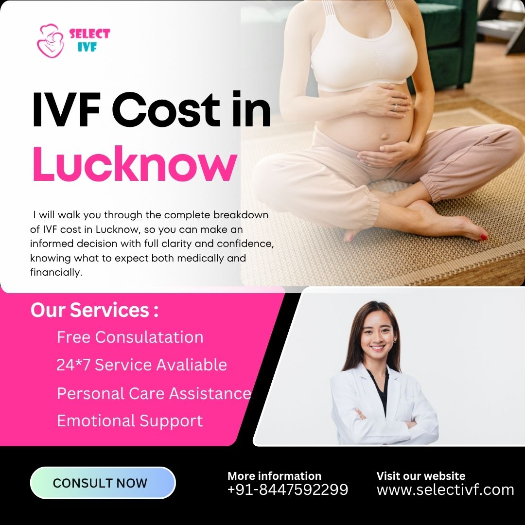 IVF Cost in Lucknow