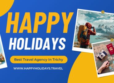 Happy Holidays Tours and Travels in Trichy