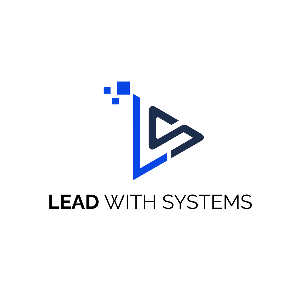 Lead With Systems