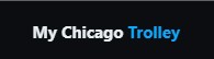 My Chicago Trolley