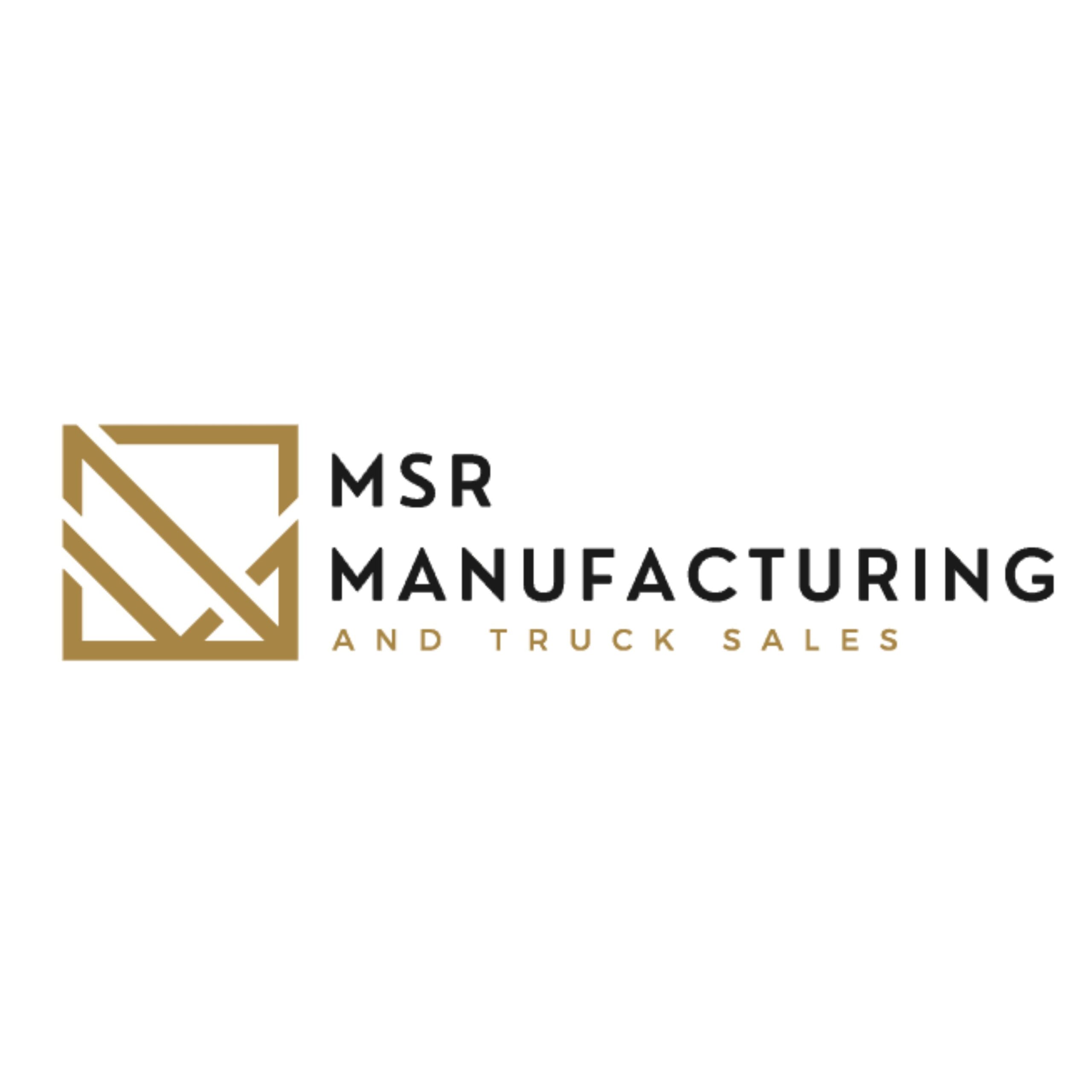 MSR Manufacturing & Trucks Sales