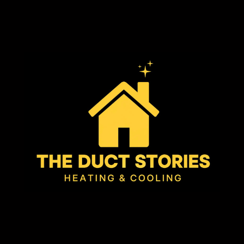 The Duct Stories Heating and Cooling