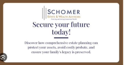 Schomer Estate & Wealth Advisors