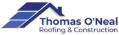 Thomas O'Neal Roofing & Construction