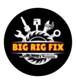 Big Rig Fix Mobile Auto Diesel Repair