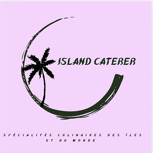 ISLAND CATERER traiteur des îles et traiteur du monde Montauban