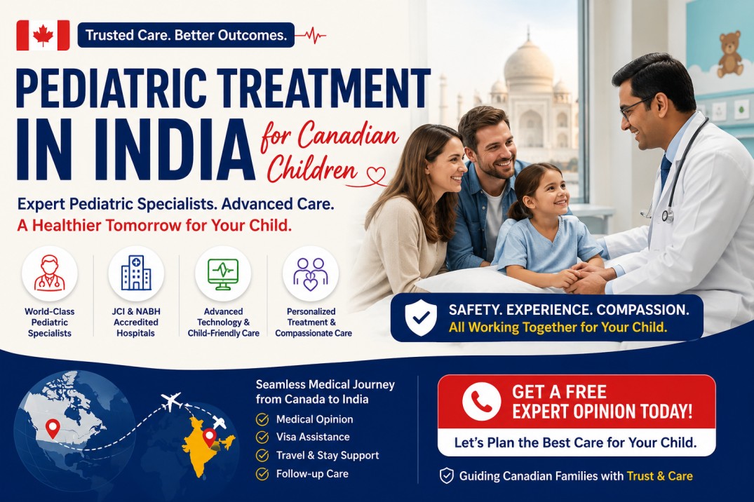 Why Canadians Families Trust Tour2India4Health for Pediatric Trea &hellip;