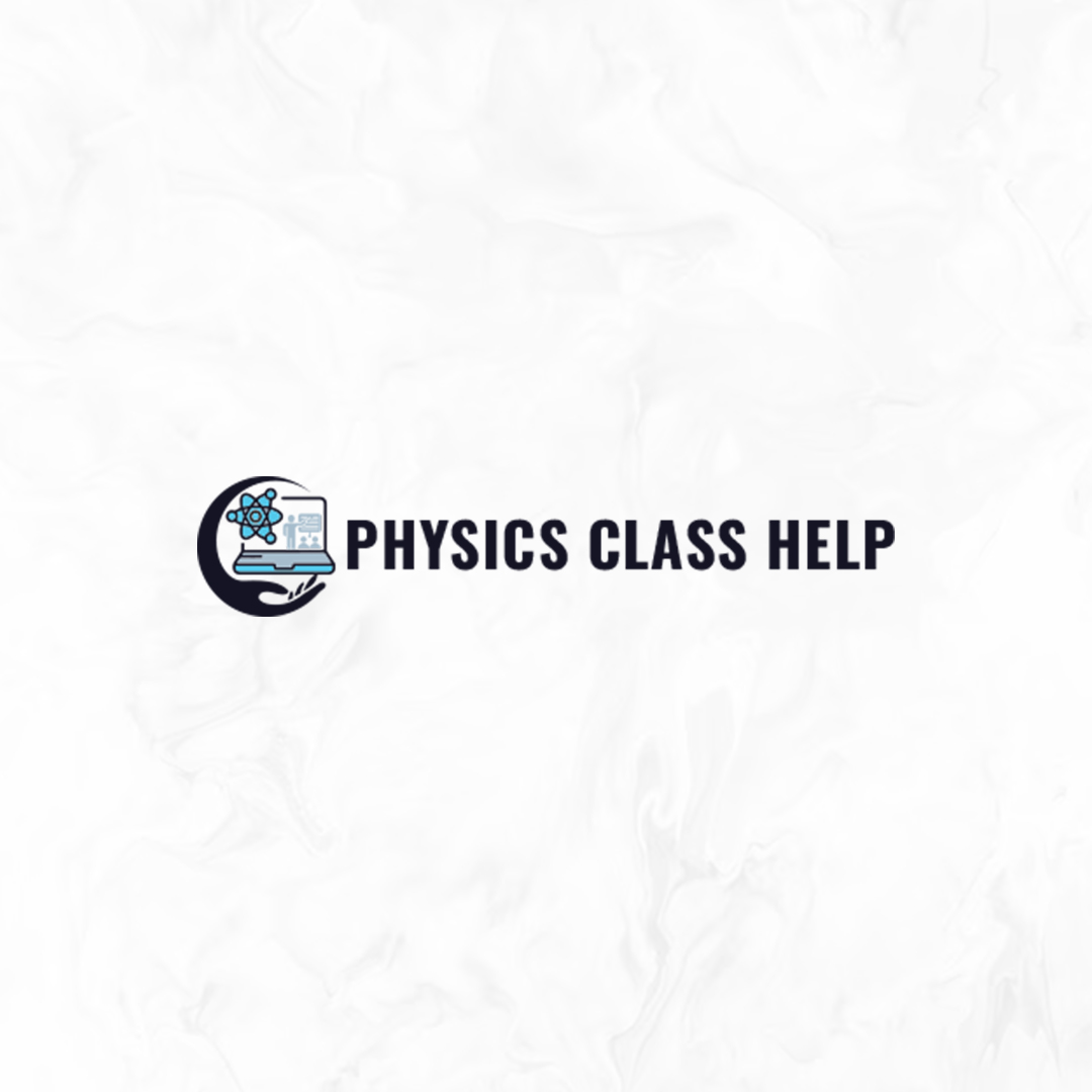 Physics Class Help