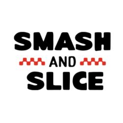 Smash and Slice