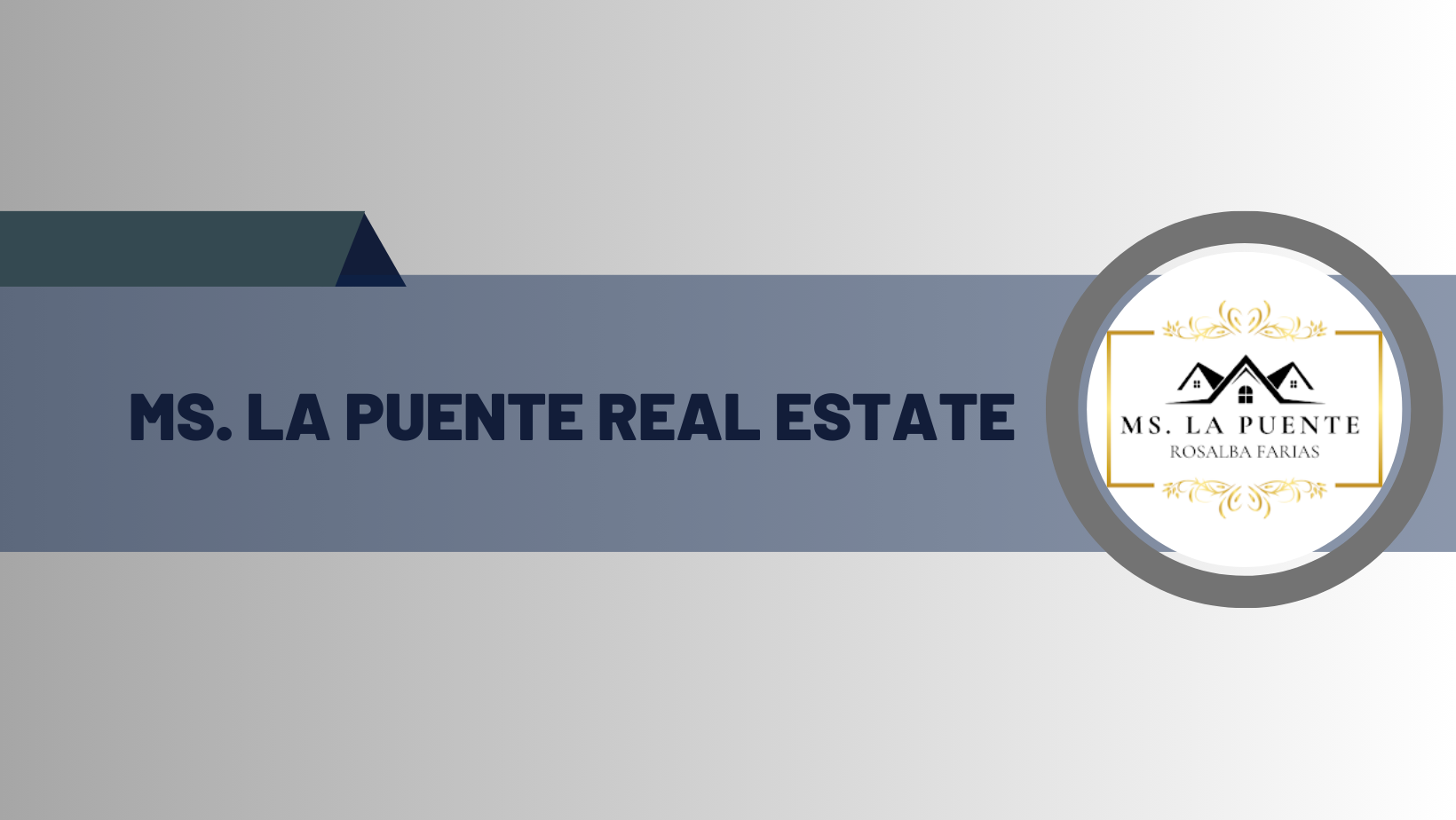 Ms. La Puente Real Estate
