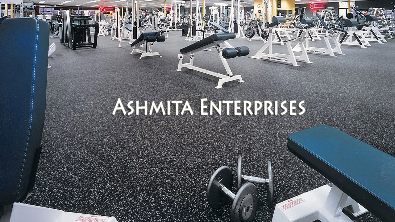 Ashmita Enterprises I Gym Rubber Tile & Rubber Flooring