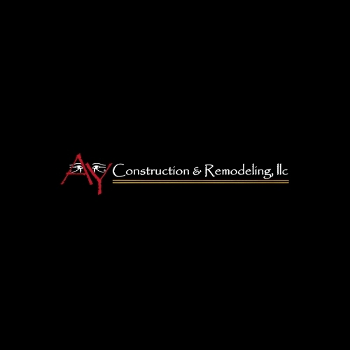AY Construction and Remodeling, LLC