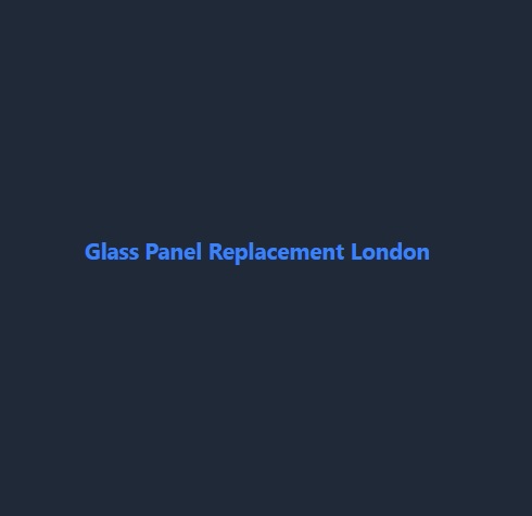 Glass Panel Replacement London