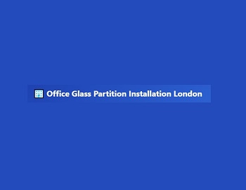 Office Glass Partition Installation London